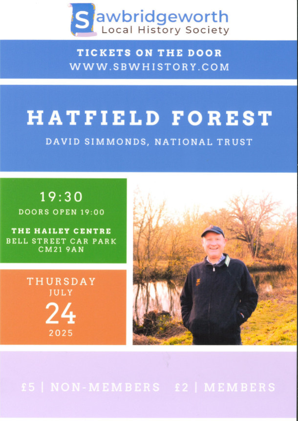 Sawbridgeworth Local History Society - Hatfield Forest - David Simmonds, National Trust
